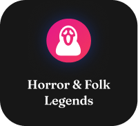 Horror & Folk Legends